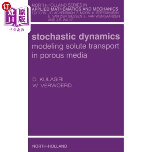 海外直订Stochastic Dynamics. Modeling Solute Transport in Porous Media, 44 随机动力学。多孔介质中溶质运移的模拟，44