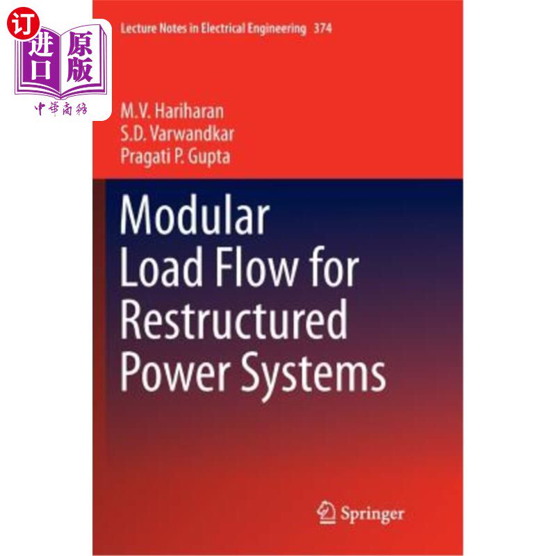 海外直订Modular Load Flow for Restructured Power Systems 电力系统重构的模块化潮流