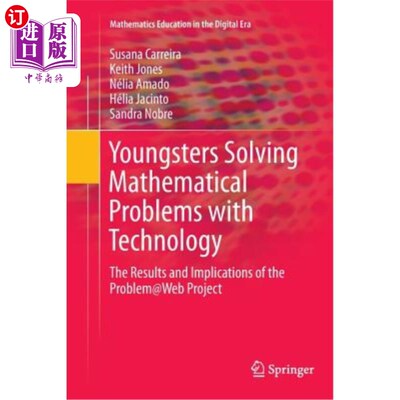 海外直订Youngsters Solving Mathematical Problems with Technology: The Results and Implic 青少年用科技解决数学问题：