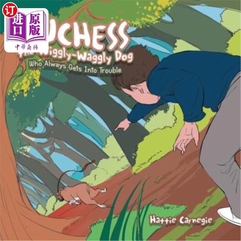 海外直订duchess the wiggly-waggly dog: who always gets into