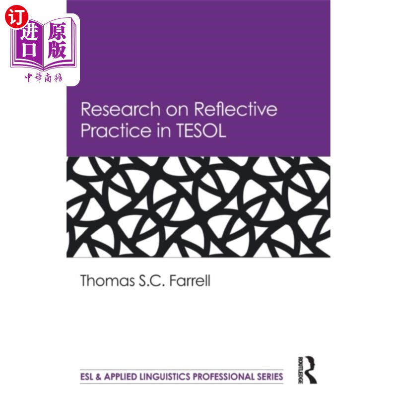 海外直订Research on Reflective Practice in TESOL 外语教学中反思练习的研究