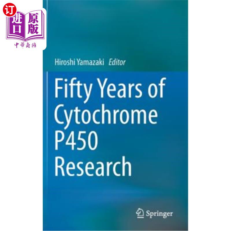 海外直订医药图书Fifty Years of Cytochrome P450 Research 细胞色素P450研究50年