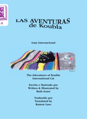 海外直订Las Aventuras De Koubla, Gata Internacional/The Adventures of Koubla, Internatio Las Aventu