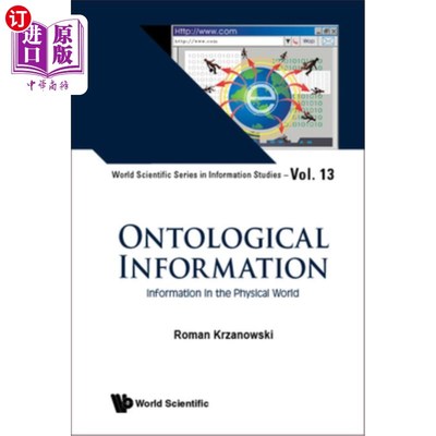 海外直订Ontological Information: Information in the Physical World 本体论信息:物质世界中的信息