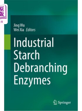 海外直订Industrial Starch Debranching Enzymes 工业淀粉脱支酶