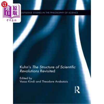 海外直订Kuhn's the Structure of Scientific Revolutions Revisited 重温库恩的《科学革命的结构》