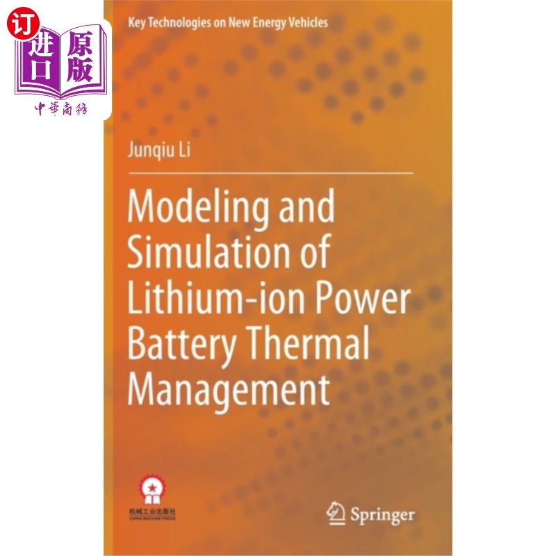 海外直订Modeling and Simulation of Lithium-ion Power Bat... 锂离子动力电池热管理建模与仿真
