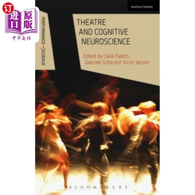 海外直订Theatre and Cognitive Neuroscience 戏剧与认知神经科学
