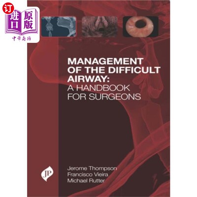 海外直订医药图书Management of the Difficult Airway: A Handbook for Surgeons 困难气道的管理:外科医生手册