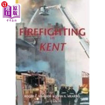 海外直订Firefighting in Kent 肯特郡的消防