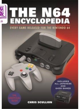 海外直订 N64百科全书:任天堂64发行的所有游戏 娱乐  The N64 Encyclopedia: Every Game Released for the Nintendo 64