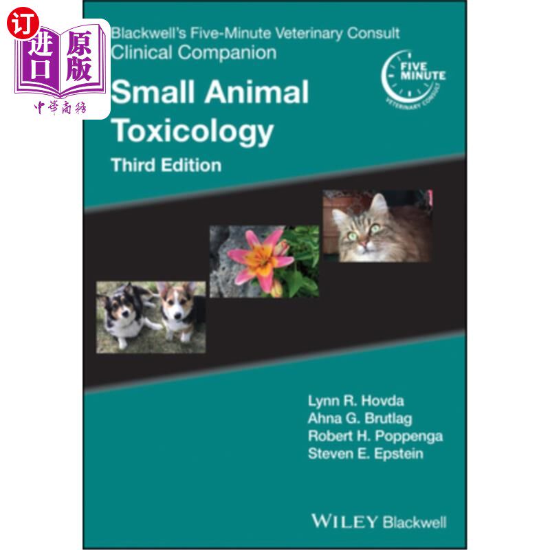 海外直订医药图书Blackwell's Five-Minute Veterinary Consult Clinical Companion: Small Animal Toxi 布莱克威尔的五分钟