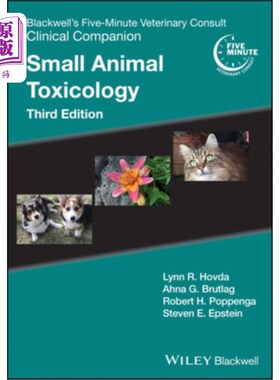 海外直订医药图书Blackwell's Five-Minute Veterinary Consult Clinical Companion: Small Animal Toxi 布莱克威尔的五分钟