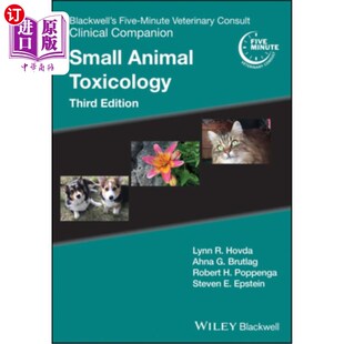 海外直订医药图书Blackwell's Five-Minute Veterinary Consult Clinical Companion: Small Animal Toxi 布莱克威尔的五分钟