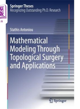 海外直订Mathematical Modeling Through Topological Surgery and Applications 拓扑外科数学建模及其应用