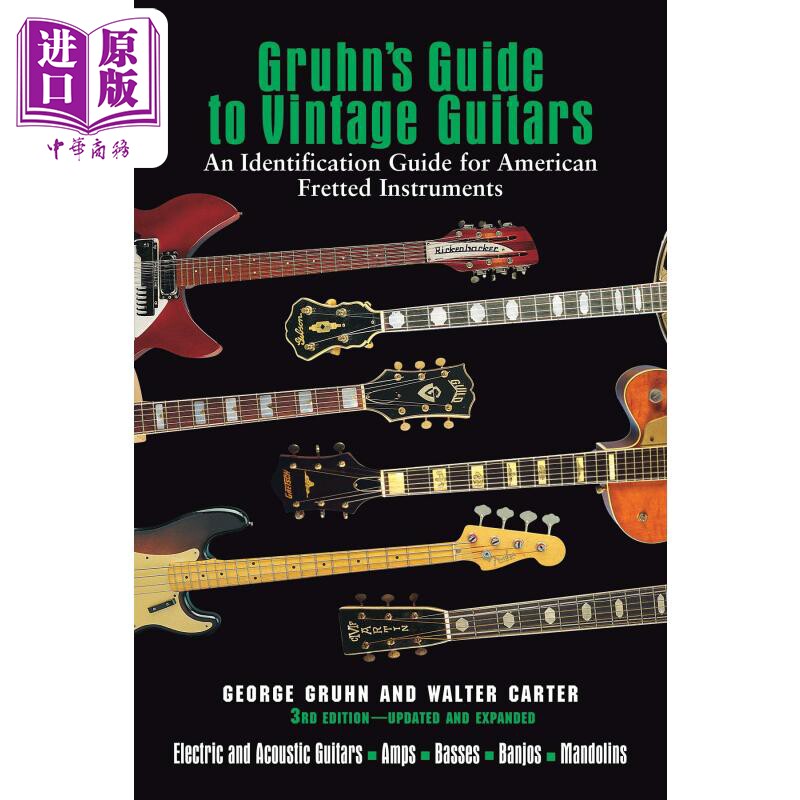 预售 Gruhn's Guide to Vintage Guitars 进口艺术 格鲁恩复古吉他指南【中商原版】