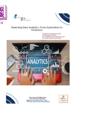 海外直订Mastering Data Analytics -From Exploration to Prediction Prof.Dr.K .Mahammad Raf 掌握数据分析-从探索到预测
