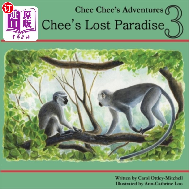 海外直订Chee Chee's Lost Paradise: Chee Chee's Adventures Book 3 徐志的失乐园：徐志的冒险书3