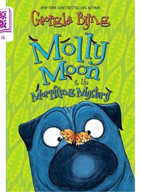 海外直订Molly Moon & the Morphing Mystery 莫莉·穆恩和变形之谜