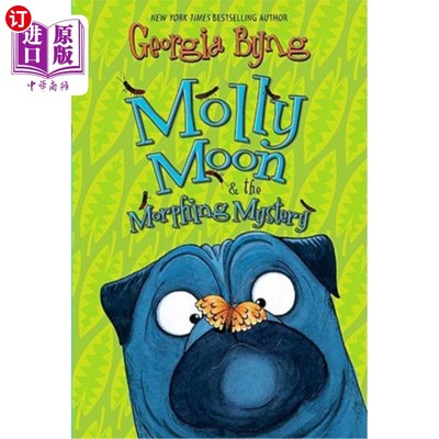 海外直订Molly Moon & the Morphing Mystery 莫莉·穆恩和变形之谜