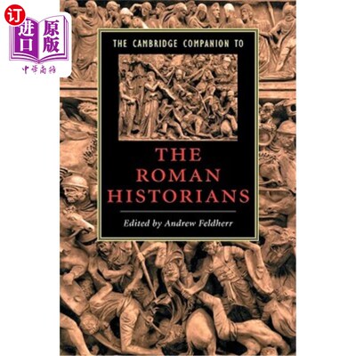 海外直订The Cambridge Companion to the Roman Historians 《剑桥罗马历史学家指南