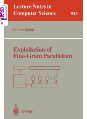海外直订Exploitation of Fine-Grain Parallelism 细粒平行度的开发
