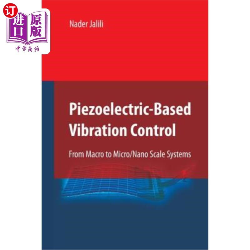 海外直订piezoelectric-based vibration control: from macro to