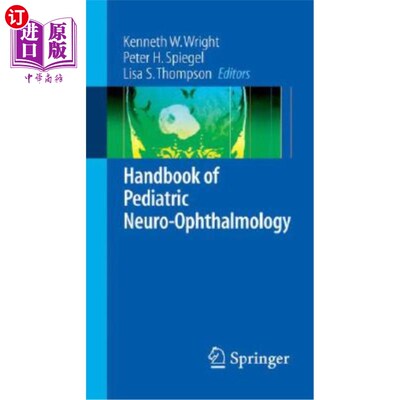 海外直订医药图书Handbook of Pediatric Neuro-Ophthalmology 儿科神经眼科手册