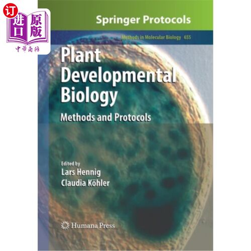 海外直订Plant Developmental Biology: Methods and Protocols 植物发育生物学:方法和协议