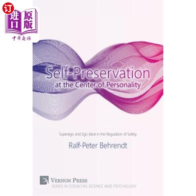 海外直订医药图书Self-Preservation at the Center of Personality: Superego and Ego Ideal in the Re 人格中心的自我保护