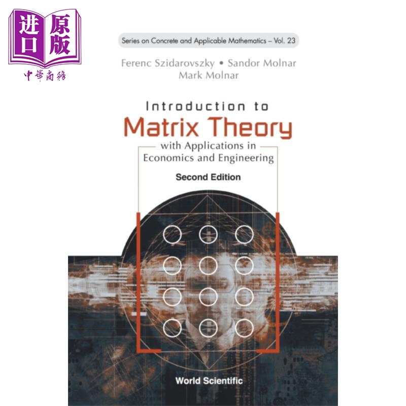 矩阵理论入门 2nd Introduction To Matrix Theory With Applications In Economics英文原版Ferenc Szidarovszky【中商原版