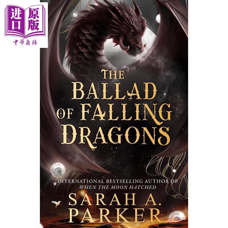 预售 月落系列 第2部 堕龙之歌 The Ballad of Falling Dragons The Moonfall Series Book 2 英文原版 Sarah A.Parker【中商原版?