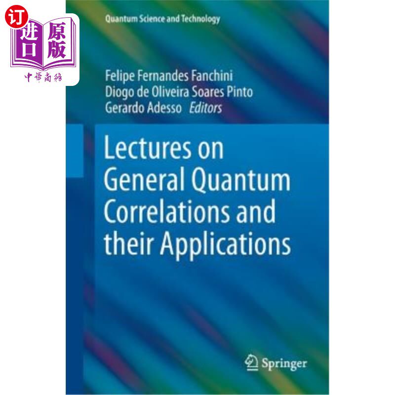 海外直订Lectures on General Quantum Correlations and Their Applications