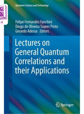 海外直订Lectures on General Quantum Correlations and Their Applications