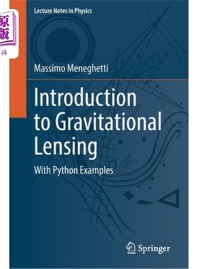 海外直订Introduction to Gravitational Lensing: With Python Examples 引力透镜简介：以Python为例