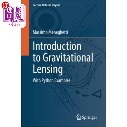 海外直订Introduction to Gravitational Lensing: With Python Examples 引力透镜简介：以Python为例