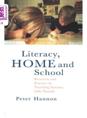 海外直订Literacy, Home and School: Research and Practice in Teaching Literacy with Paren 扫盲、家庭与学校：与家长一