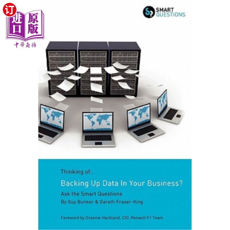 海外直订Thinking of...Backing Up Data In Your Business? Ask the Smart Questions 思考……在您的业务中备份数据?问一些