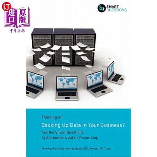 海外直订Thinking of...Backing Up Data In Your Business? Ask the Smart Questions 思考……在您的业务中备份数据?问一些