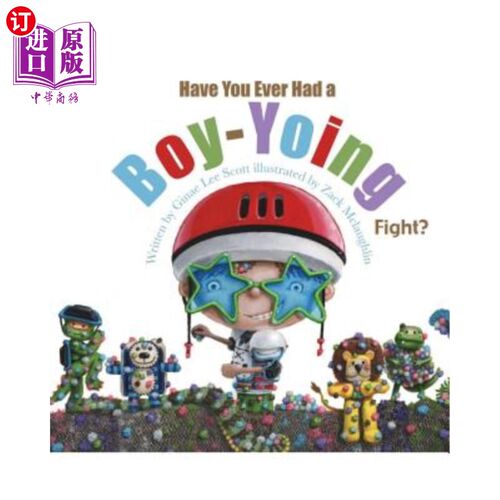 海外直订Have you ever had a BOY-YOING fight? 你曾经和男孩打架过吗?