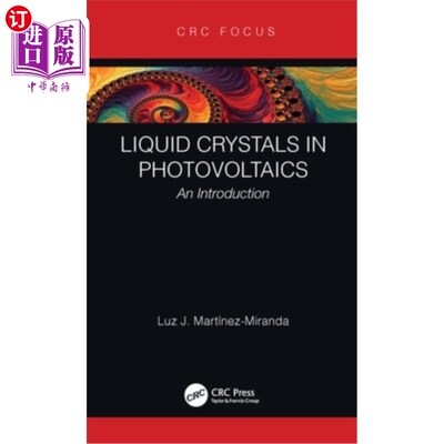 海外直订Liquid Crystals in Photovoltaics: An Introduction 液晶在光伏:导论