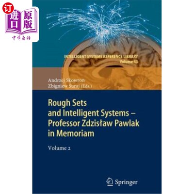 海外直订Rough Sets and Intelligent Systems - Professor Zdzislaw Pawlak in Memoriam: Volu 粗糙集与智能系统——Zdzis