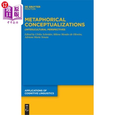 海外直订Metaphorical Conceptualizations 隐喻概念化：（跨）文化视角