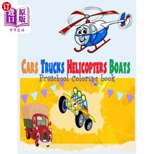Kids 学前涂色书汽车卡车直升机船 Cars Boats for Helicopter Book Trucks Preschoo 海外直订Preschool Boys Coloring