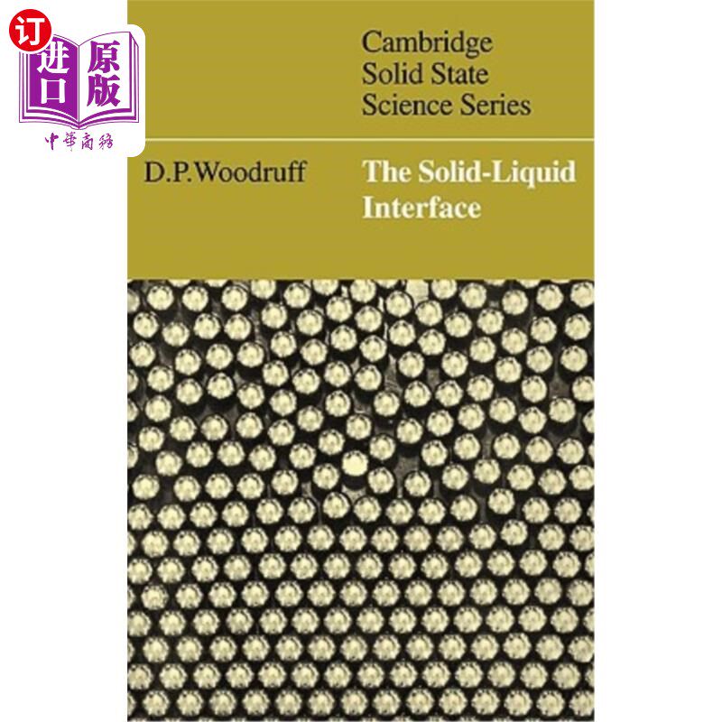 海外直订The Solid-Liquid Interface 固液界面