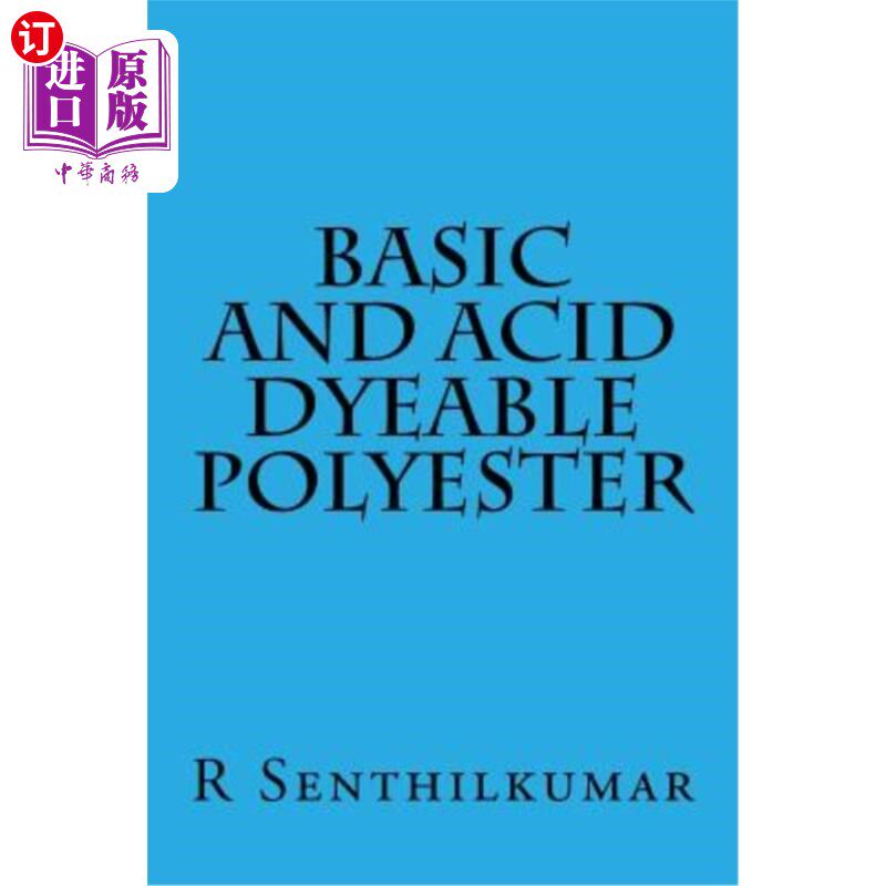 海外直订Basic and Acid Dyeable Polyester