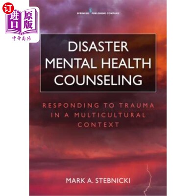 海外直订医药图书Disaster Mental Health Counseling: Responding to Trauma in a Multicultural Conte 灾难心理健康咨询: