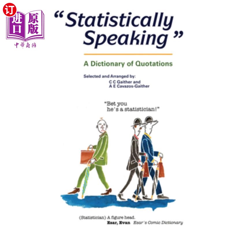 海外直订Statistically Speaking: A Dictionary of Quotations 从统计学上讲:语录词典