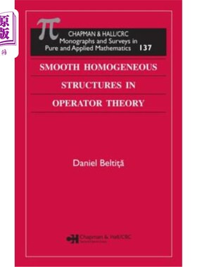 海外直订Smooth Homogeneous Structures in Operator Theory 算子理论中的光滑齐次结构