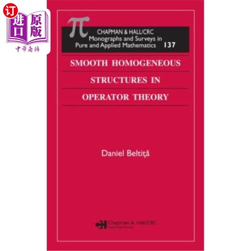 海外直订Smooth Homogeneous Structures in Operator Theory 算子理论中的光滑齐次结构